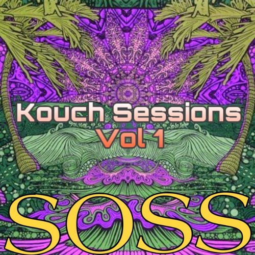 Kouch Sessions vol. 1 (mixed by SOSS)