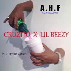 Cruzito x Lil Beezy - Pour Me Up
