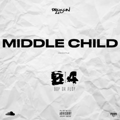 Middle Child (freestyle)