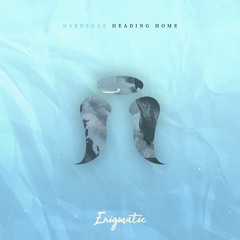 H4rdEdge - Heading Home