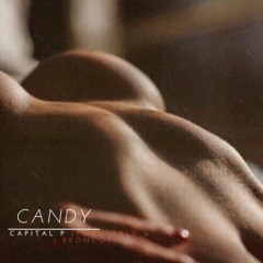 Capital P - Candy ft Rxle & J Bronco