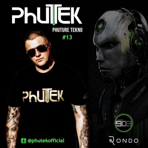 PHUTURE TEKNO #13 - PHUTEK LIVE AT _RESPEKT RECORDS TOUR_ BIRMINGHAM