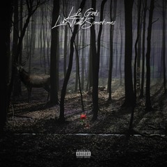 Life gets like that sometimes (Prod. Sketchmyname X Kuroime)