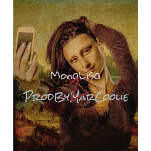 MonaLisa Part 2 Prod By MarCoolie