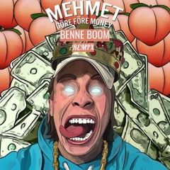 Mehmet - Göre före Money (BENNE BOOM Remix)