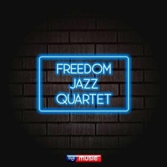 Freedom Jazz Quartet - Hello To The Sea