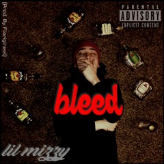 Bleed (Prod. By Florigineel)