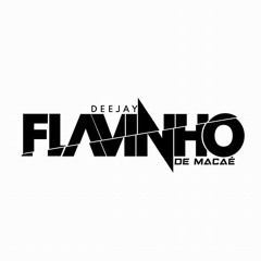 MT - FICA DE 4 NA FRENTE DA TROPA  [ DJ GAMBA & DJ FLAVINHO ]
