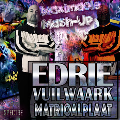 EDRIE Vs. The Satan - VUILWAARK Matrioalplaat Maximaol In Our Hell (Spectre Mash-Up)
