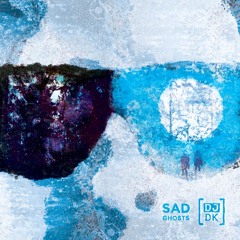 Sad Ghosts [Deep 42 Long Intro Mix] Edit 1