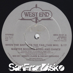 When the shit hits the fan - Master boogie's Song and Dance - SanFranDisko Vocal Dub Re -Edit