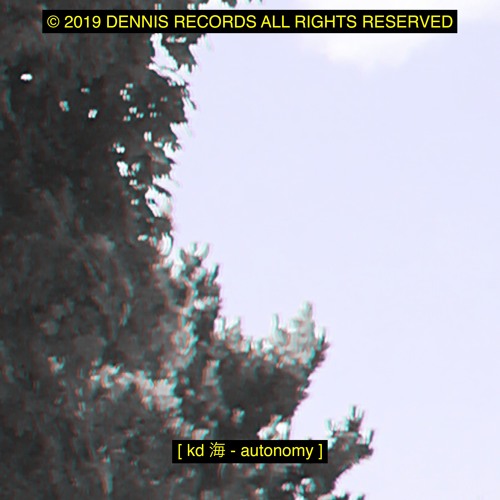 kd 海 - autonomy