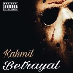 Kahmil - Betrayal