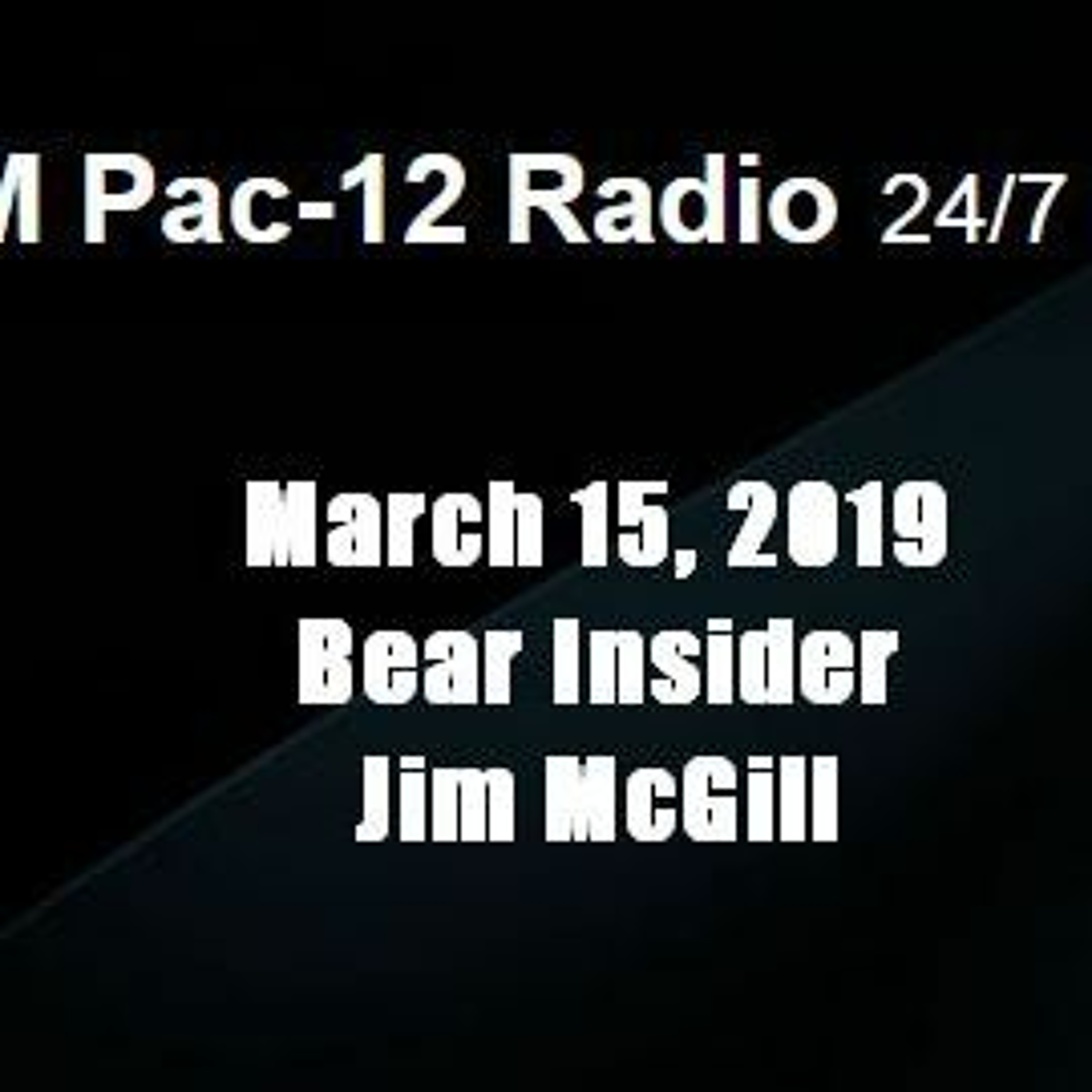 SiriusXM Pac-12 Radio -Jim McGill on Cal football spring game episode artwork