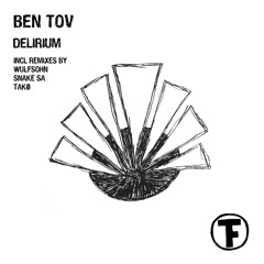 Ben Tov - Delerium (Wulfsohn Remix)