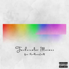 Technicolor Illusions (ft AvoMeetsWorld)[prod. by PremierJay]