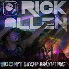DJ Rick Allen Set - Don't Stop Dancing (Promo Set)