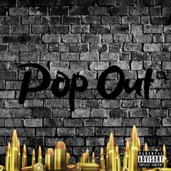 Pop Out ft. K Boogie