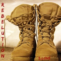 Rebelution - S. Love