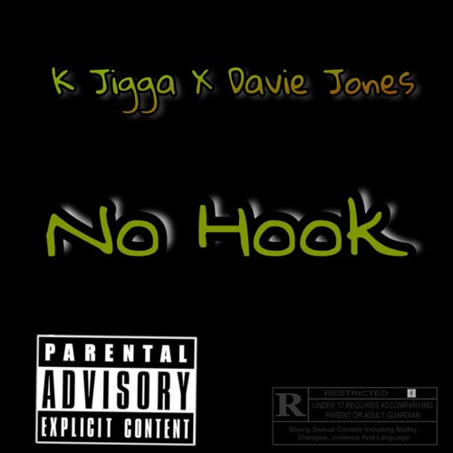 K Jigga X Davie Jones - No Hook