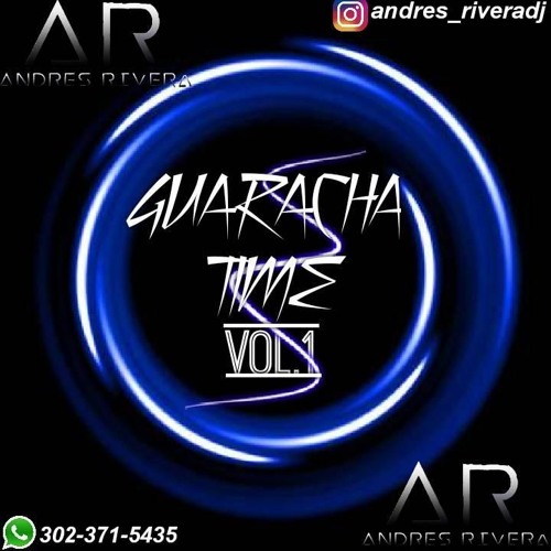 GUARACHA TIME [vol.1] AndresRiveraDJ