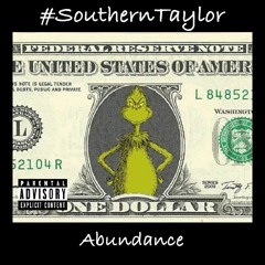 Abundance - #SouthernTaylor
