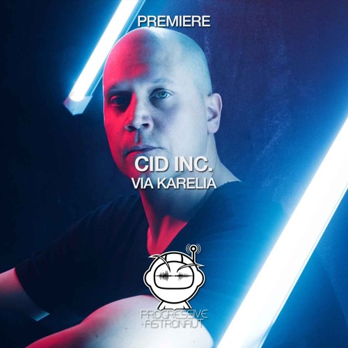 PREMIERE: Cid Inc. - Via Karelia (Original Mix) [Replug]