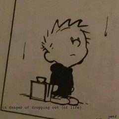 in danger of dropping out (of life)