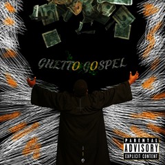 Rich4Lyfe Ghetto Gospel (Feat. Khaje)