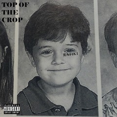 Top of the Crop (ft. Vlue x Era)