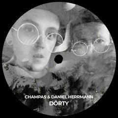 Champas & Daniel Herrmann - Dörty (Original Mix) [Freedownload]