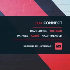 Connect @ Mtw Club Offenbach am Main 15.03.19