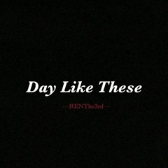 Day Like These