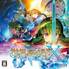 Etrian Odyssey Nexus [世界樹の迷宮X] - Water Woods Of The Submarine Ridge (X Ver.) [Mpgun.com]