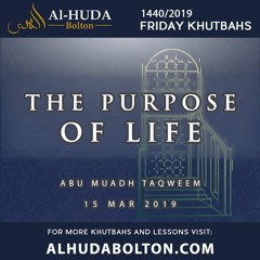 Khutbah: The Purpose of Life