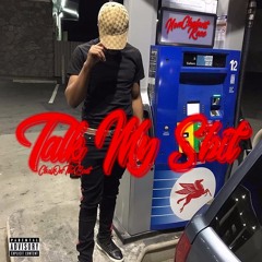 Talk My Shit (Prod. By ChrisOndaBeat)