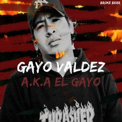 A.k.a el gayo