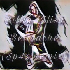 Billie Eilish-Bellyache (Sp4z remix)