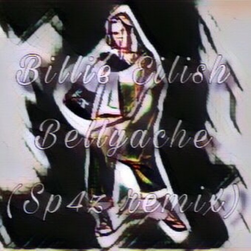 Billie Eilish-Bellyache (Sp4z remix)
