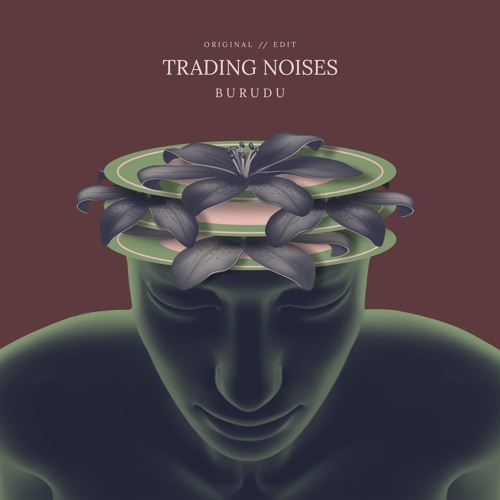 Trading Noises (Edit)