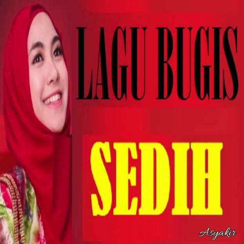 Stream Lagu Bugis Sedih By Asyakir Ar Listen Online For Free On Soundcloud