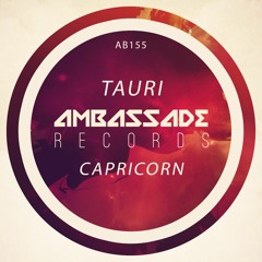 Tauri - Capricorn (Preview) - Ambassade Records
