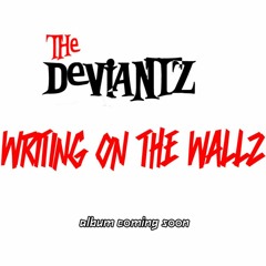 WRITNG ON THE WALLZ