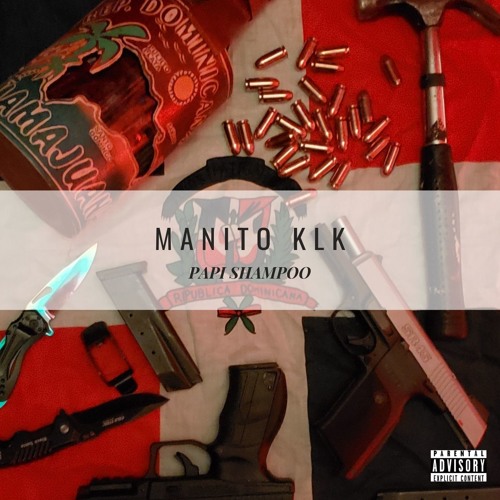Manito Klk By Shampoo On Soundcloud Hear The World S Sounds
