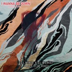 I Wanna Be Down (DJ Mikee X DJ Merks Remix)