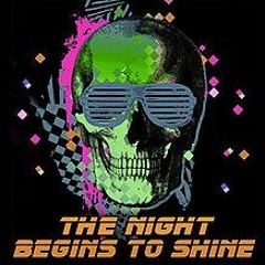 The Night Begins To Shine