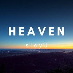 sTayU - Heaven