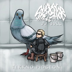 DJ Joel - Tekkno Pidgeon