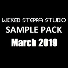 WICKED STEPPA STUDIO SAMPLE PACK MARCH 2019