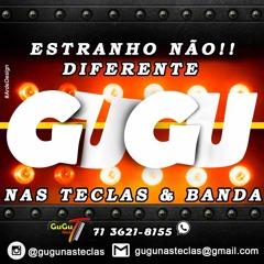 12 O PASSADO - GuGu NaS TeCLaS E BANDA